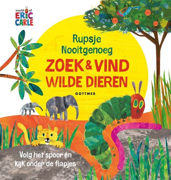 Kleurrijke cover van Rupsje Nooitgenoeg die wilde dieren laat ontdekken in een vrolijke zoek en vind wereld.